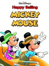 Title: Happy Sailing, Mickey Mouse, Author: Disney Books