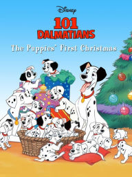 Title: 101 Dalmatians: The Puppies' First Christmas, Author: Disney Press