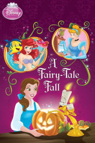 Title: Disney Princess: A Fairy-Tale Fall, Author: Apple Jordan