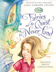 Title: Fairies and the Quest for Never Land, Author: Gail Carson Levine