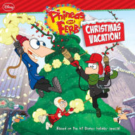 Title: Phineas and Ferb: Christmas Vacation, Author: Disney Book Group