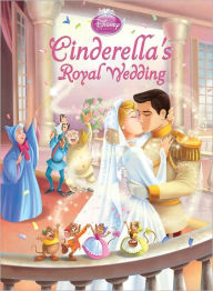 Title: Cinderella's Royal Wedding (Disney Princess), Author: Disney Book Group