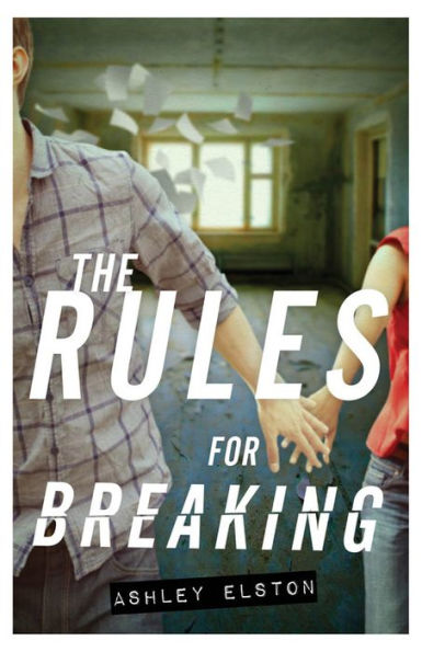 The Rules for Breaking (Rules Series #2)