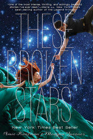 These Broken Stars (Starbound Series #1)