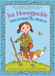 Title: Iva Honeysuckle Discovers the World, Author: Candice Ransom