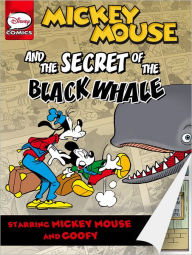 Title: Mickey Mouse and the Secret of the Black Whale, Author: Casty