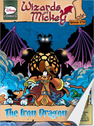Title: Wizards of Mickey #7: The Iron Dragon, Author: Stefano Ambrosio