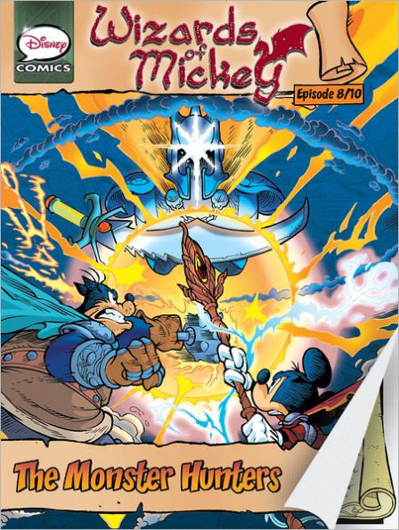 Wizards of Mickey #8: The Monster Hunters