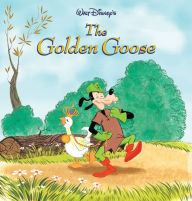 Title: The Golden Goose, Author: Disney Book Group