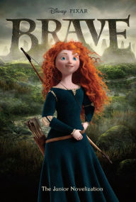 Brave: The Junior Novelization (Disney/Pixar Brave)