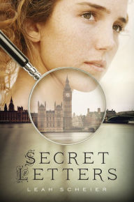 Title: Secret Letters, Author: Leah Scheier