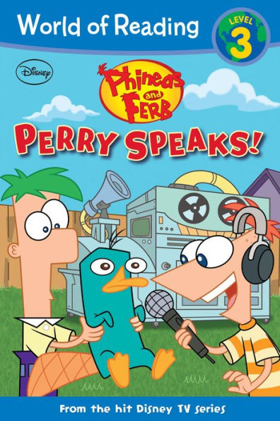 Phineas and Ferb: Perry Speaks! (World of Reading Series: Level 3)