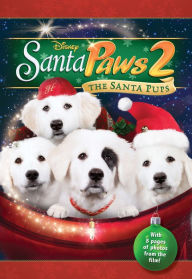 Title: Santa Pups Junior Novel: The Santa Pups, Author: Disney Books