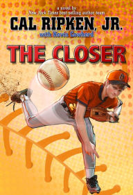 Good books to download on ipad Cal Ripken, Jr.'s All-Stars The Closer 9781423178682