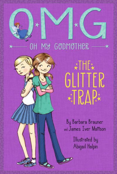 The Glitter Trap (Oh My Godmother Series)