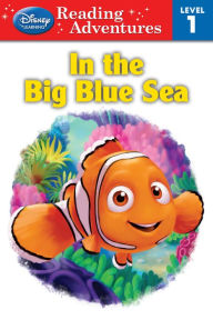 Title: In the Big Blue Sea (Finding Nemo), Author: Sheila Sweeny Higginson