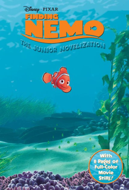 Finding Nemo: The Junior Novelization (Disney/Pixar's Finding Nemo) by ...