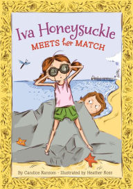 Title: Iva Honeysuckle Meets Her Match, Author: Candice Ransom