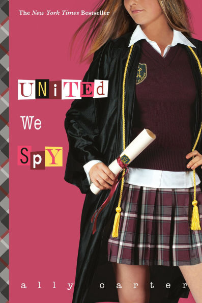 United We Spy (Gallagher Girls Series #6)