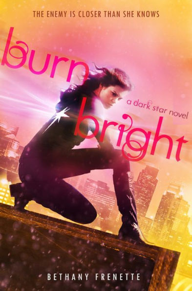 Burn Bright (Dark Star Series #2)