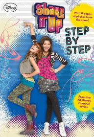 Title: Shake It Up!: Step by Step, Author: N. B. Grace