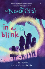 Title: In a Blink (Disney: The Never Girls Series #1), Author: Kiki Thorpe
