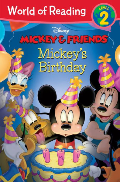 Mickey & Friends: Mickey's Birthday (World of Reading Series: Level 2)