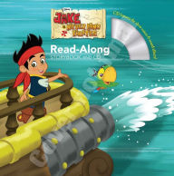 Title: Jake and the Never Land Pirates Read-Along Storybook: Jake Saves Bucky, Author: William Scollon