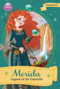Title: Merida: Legend of the Emeralds, Author: Ellie O'Ryan