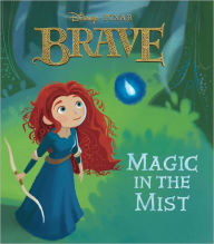 Title: Magic in the Mist (Disney/Pixar Brave), Author: RH Disney