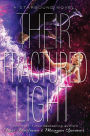 Their Fractured Light (Starbound Series #3)