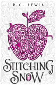 Title: Stitching Snow, Author: R. C. Lewis