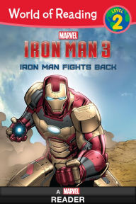 Title: Iron Man 3: Iron Man Fights Back (World of Reading: Level 2), Author: Marvel Press