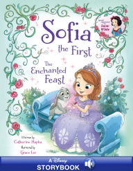 Title: Sofia the First: The Enchanted Feast: A Disney Read-Along, Author: Disney Book Group