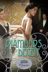 Title: Diamonds & Deceit (At Somerton Series #2), Author: Leila Rasheed