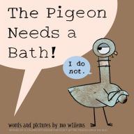 Title: The Pigeon Needs a Bath!, Author: Mo Willems