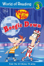 Phineas and Ferb: Boogie Down (World of Reading Series: Level 3)