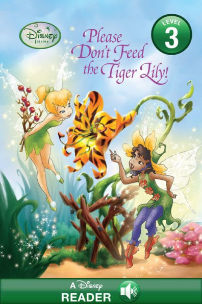 Please Don't Feed the Tiger Lily! (A Disney Read Along)