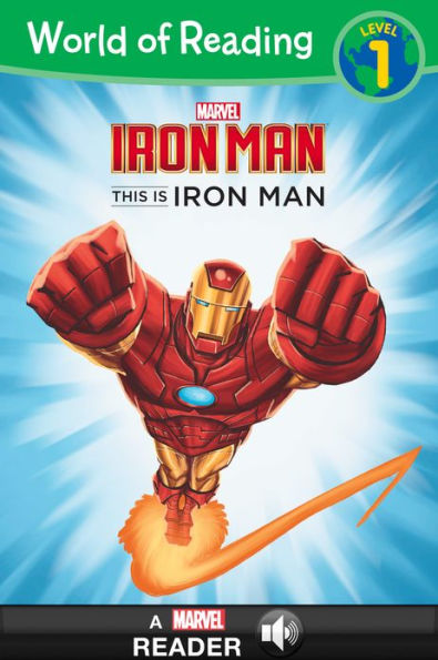 Iron Man: This Is Iron Man (World of Reading: Level 1)