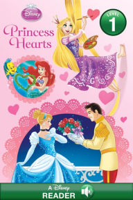 Title: Disney Princess: Princess Hearts: A Disney Read-Along (Level 1), Author: Disney Books