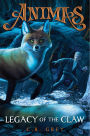 Legacy of the Claw (Animas Series #1)