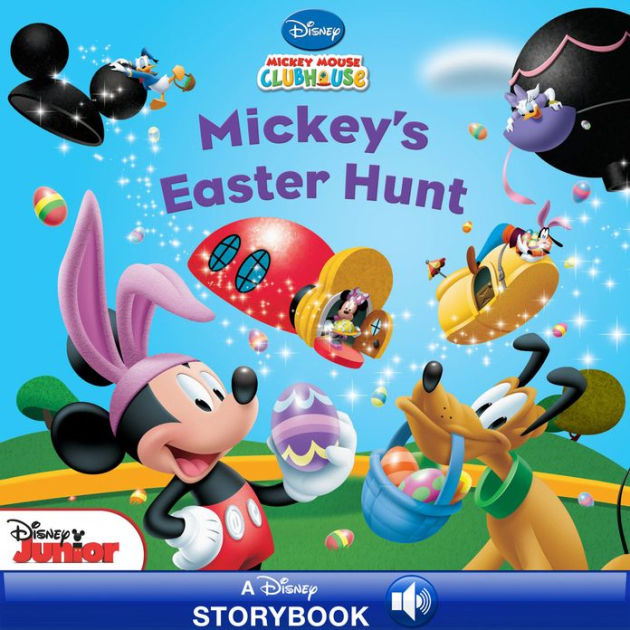 Mickey Mouse Clubhouse: Mickey's Easter Hunt: A Disney Read Along by ...