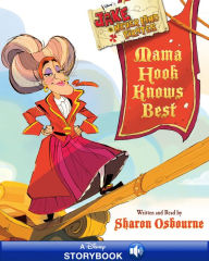 Title: Jake and the Never Land Pirates: Mama Hook Knows Best: A Pirate Parent's Favorite Fables: A Disney-Read Along, Author: Sharon Osbourne