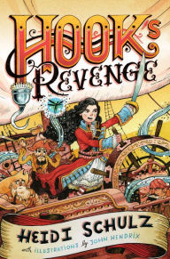 Title: Hook's Revenge (Hook's Revenge Series #1), Author: Heidi Schulz