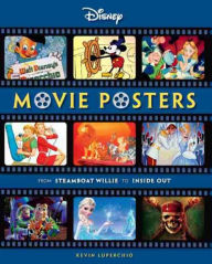 Title: Disney Movie Posters: From Steamboat Willie to Inside Out, Author: Kevin Luperchio