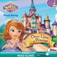 Title: Sofia the First Read-Along Storybook: Once Upon a Princess, Author: Disney Books