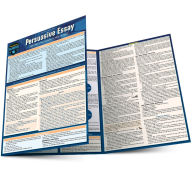 Title: Persuasive Essay: a QuickStudy Laminated Reference Guide, Author: Kathryn Jacobs PhD