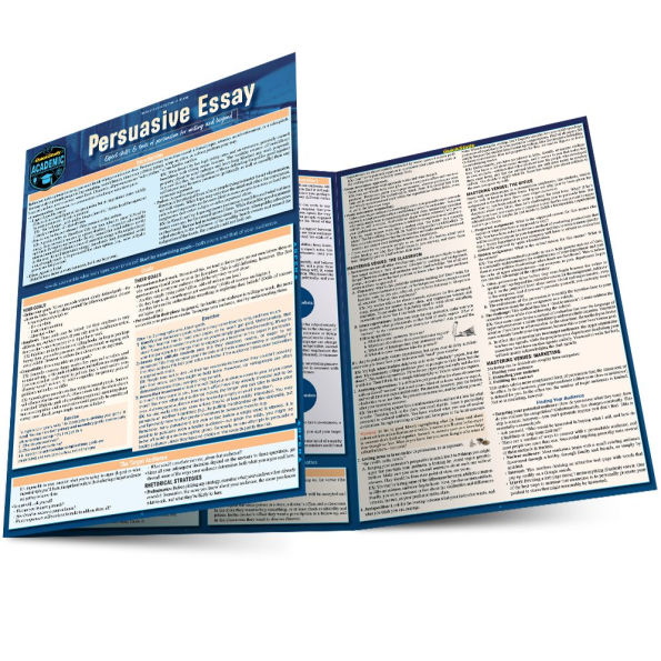 Persuasive Essay: a QuickStudy Laminated Reference Guide