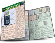 Alternative view 2 of Ti 84 Plus Calculator: a QuickStudy Laminated Reference Guide