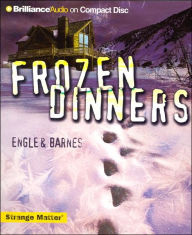 Title: Frozen Dinners (Strange Matters Series), Author: Engle